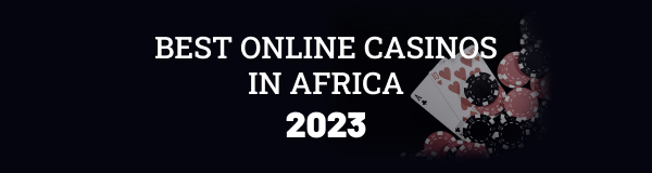 Best Online Casinos in Africa
