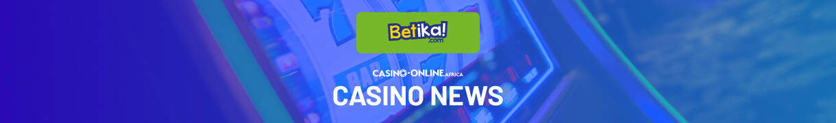 Betika Casino News
